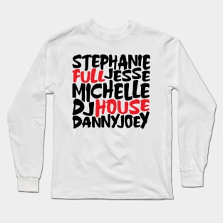 Full House Graffiti Long Sleeve T-Shirt